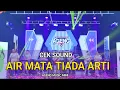 Download Lagu AIR MATA TIADA ARTI CEK SOUND AGENG MUSIC LITE || MINI