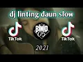dj linting daun slow || link download mediafire🎶