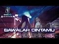 Download Lagu DJ BAWALAH CINTAMU STYLE KARNAVAL GAYENG POLL BASS WERR BY TYREX ONE PROJECT