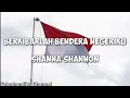 Lagu SHANNA SHANNON - BERKIBARLAH BENDERA NEGERIKU ( Lirik )
