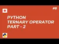 8 - Simplifying Python If Else with Ternary Operator