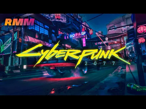 Cyberpunk Music Mix 2077 - Best Music Mix 2021