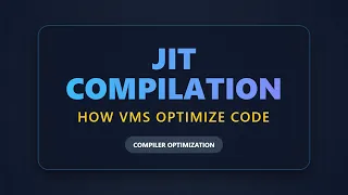 What is JIT Compilation Just-In-Time Compilers Explained