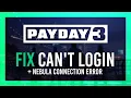 Fix Stuck on PAYDAY 3 Login Page Nebula Connection Error