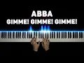 Download Lagu ABBA - Gimme! Gimme! Gimme! | Piano cover