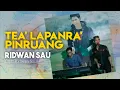 Ridwan sau - Tea' Lapanra Pinruang ( Versi Live )