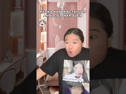 KETIKA KAKAK KETAHUAN AMBIL JAJANAN ADEK