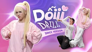 DỖIII DRILL - DANCE VERSION | HẬU HOÀNG