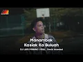 Download Lagu DJ LAGU MINANG VIRAL MANAMBAK KASIAK KA BULUAH - DAVID IZTAMBUL | URANG AWAK REMIX