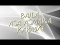 Karaoke - Asa Asmara - Baila