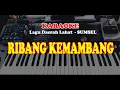 Download Lagu Lagu Daerah LAHAT - SUMATRA SELATAN - RIBANG KEMAMBANG - KARAOKE