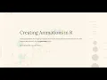 Creating Animations using gganimate