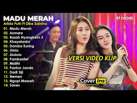 Download MP3 Arlida Putri ft Dike Sabrina - Madu Merah | Full Album Terbaru 2023 Tanpa Iklan (Video Klip)