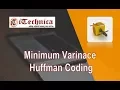 11 Minimum Variance Huffman Codes