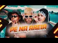 PÉ NA AREIA - MC Meno K, MC GP, Boladin 211 e MC Dena (Fepache)