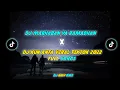 DJ Marhaban ya Ramadhan x DJ Kun Anta Full Songs Viral Tiktok 2022 - DJ Kiky Rmx