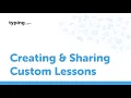 Creating Sharing Custom Lessons on Typing com