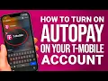 How To Turn On AutoPay On Your T-Mobile Account Easy Guide