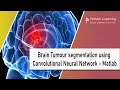 Brain Tumour segmentation using Convolutional Neural Network - Matlab IEEE Projects Pantechelearning