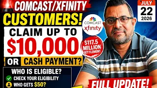Customers Claim Up to 10 000 or Cash Payment Full Update July 22 2026