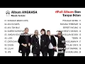 Download Lagu 🔴TANPA IKLAN | FULL ALBUM ANGKASA BAND - TOP PENYANYI INDONESIA
