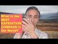 Lagu What is the BEST EXPEDITION COMPASS in the World?