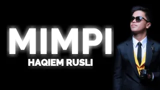 Download Haqiem Rusli - Mimpi (Lyric) | Ost Bidadari Salju MP3