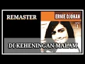 Download Lagu ernie djohan di keheningan malam remaster hq audio