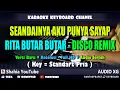 Lagu SEANDAINYA AKU PUNYA SAYAP RITA BUTAR BUTAR KARAOKE DISCO REMIX NADA PRIA | Shahia Youtube