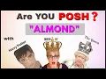 Almond Pronunciation Speak POSH like Harry Potter and the Queen