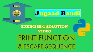 Solution-Exercise Print function Escape Sequence Python Tutorial