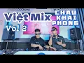 Download Lagu Live Set Việt Mix Full Track [ CHÂU KHẢI PHONG ] Vol 2 - QUANG ANH MIX