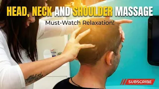 Head Neck Shoulder Massage - Stress Relief Deep Relaxation