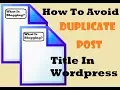 How To Avoid Duplicate Post Title In WordPress - StayMeOnline