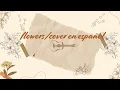 Flowers|Samantha Ebert|Cover versión español-Acordes y letra♡☆