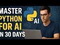 Master Python for AI in 30 Days Full Roadmap Projects