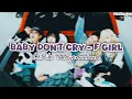 Download Lagu Baby Don't Cry (베돈크) 'F Girl' | Han'Rom'Ina | Non Baku Lirik Terjemahan