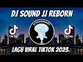 Download Lagu DJ SOUND JJ REBORN DUTCHGANG REMIX VIRAL TIKTOK JEDAG JEDUG FULL BASS TERBARU 2023