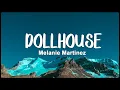 Download Lagu Melanie Martinez - Dollhouse (Lyrics/Vietsub)