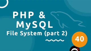 PHP Tutorial MySQL - File System part 2