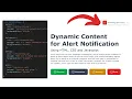 Dynamic Content for Alert Notification HTML CSS JS