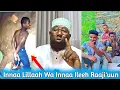 Download Lagu Innaa Lillaah Wa Innaa Ileeh Raaji'uun Rabbiin Rahamata Haa Godhuuf.
