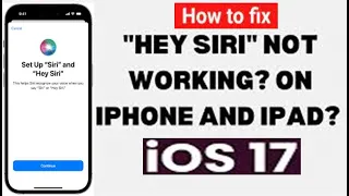 How To Fix Siri Or Hey Siri Not Working On IPhone In IOS 17 
