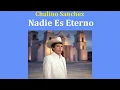 Chalino Sanchez A.I - Nadie Es Eterno (2025)
