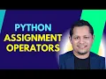Python Assignment Operators A Beginner s Guide Tutorial 7