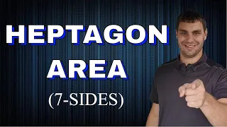 Area of Heptagon - 7 Sides