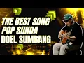 Download Lagu DOEL SUMBANG - FULL ALBUM - DIKELEKETEK | Album Pop Sunda Pilihan Terbaik 2024