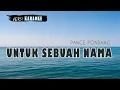 Lagu Untuk Sebuah Nama - Pance Pondaag (Versi Pop Jazz Karaoke)