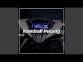 Download Lagu DJ KEMBALI PULANG