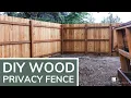 DIY Wood Privacy Fence Easy Step by Step Tutorial for Beginners and DIYers